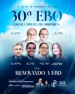 30ª ESCOLA BÍBLICA DE OBREIROS – EBO